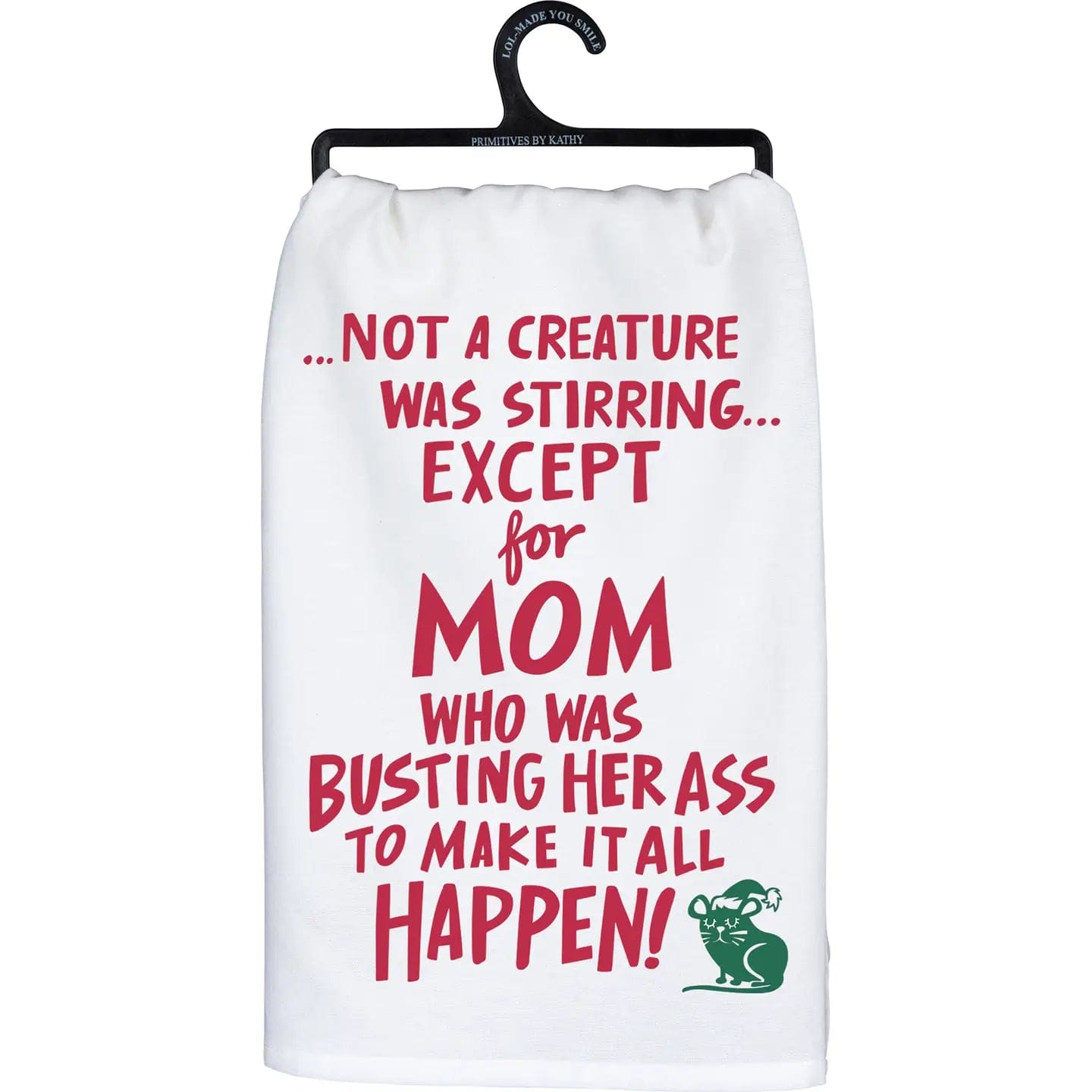Primitives by Kathy Kitchen Towels Except For Mom Kitchen Towel Except For Mom Kitchen Towel