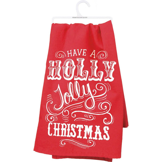 Primitives by Kathy Kitchen Towels Have A Holly Jolly Christmas Kitchen Towel Have A Holly Jolly Christmas Kitchen Towel